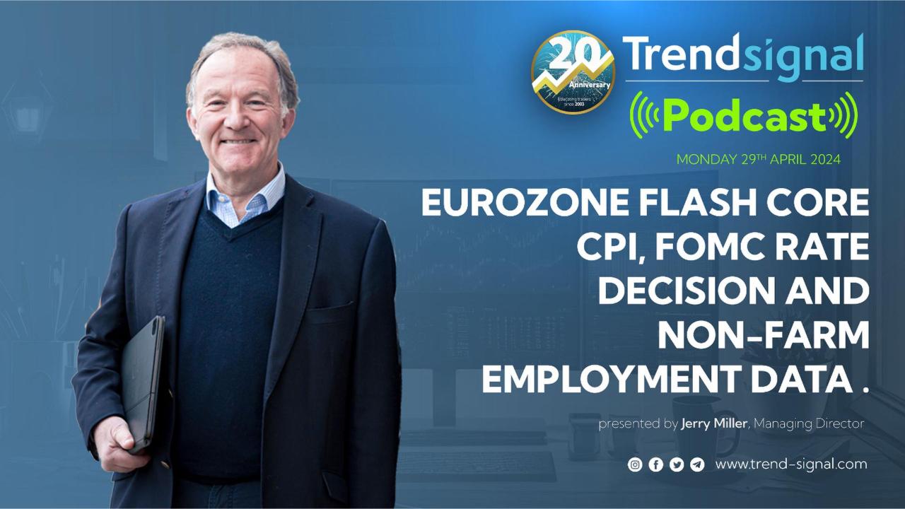 Podcast: Eurozone flash Core CPI, FOMC rate decision and non-Farm employment data